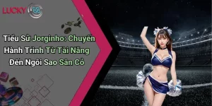 Tiểu Sử Jorginho: Chuyến Hành Trình Từ Tài Năng Đến Ngôi Sao Sân Cỏ